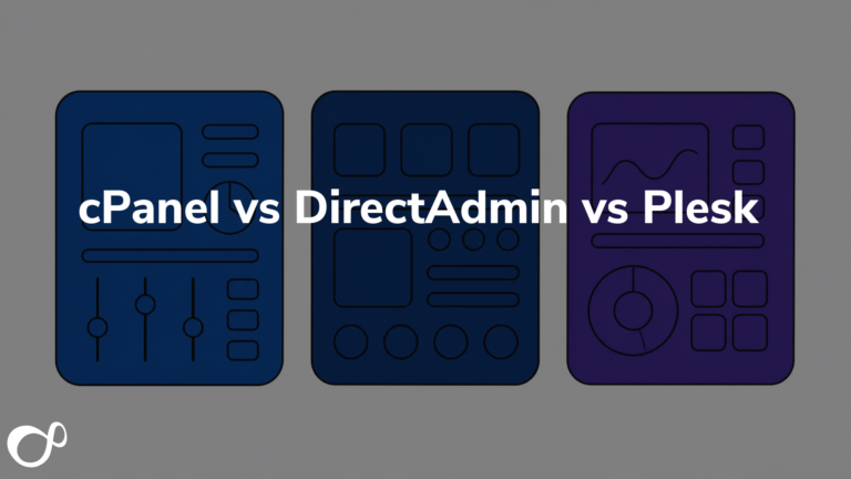cPanel vs DirectAdmin vs Plesk: Which Control Panel Should You Choose?