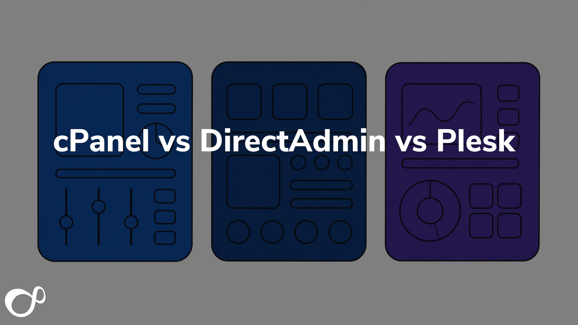 cPanel vs DirectAdmin vs Plesk: Which Control Panel Should You Choose?