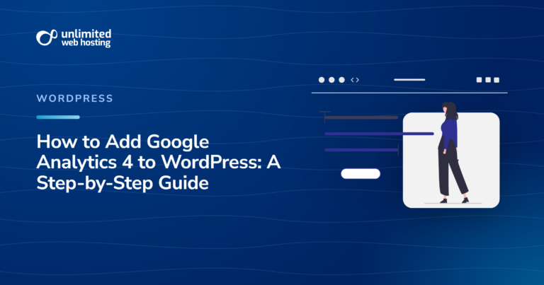 How to Add Google Analytics 4 to WordPress: A Step-by-Step Guide