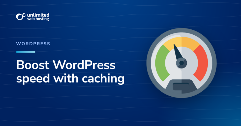Boost WordPress speed with caching